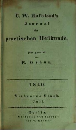 C. W. Hufeland's Journal der practischen Heilkunde. 91, 91 = Bd. 8. 1840