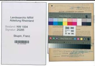 Entnazifizierung Franz Skupin , geb. 20.03.1911 (Wachmann)