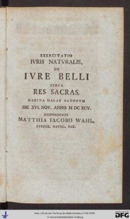 V. Exercitatio Iuris Naturalis, De Iure Belli Circa Res Sacras.