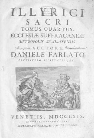 Illyrici Sacri Tomus ..., Tom quartus. Ecclesiae Suffraganeae Metropolis Spalatensis