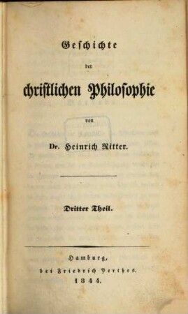 Geschichte der Philosophie, 7. Geschichte der christlichen Philosophie ; 3