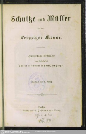 Schultze und Müller auf der Leipziger Messe : humoristische Reisebilder