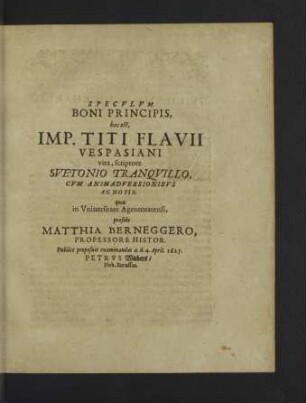 Speculum Boni Principis, hoc est, Imp. Titi Flavii Vespasiani vita, scriptore Svetonio Tranqvillo