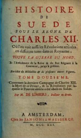 Histoire de Suede sous le regne de Charles XII., 12