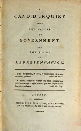 A candid Inquiry into the nature of Government, and the right of Representation