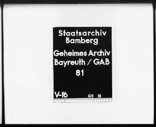 Auskunft aus dem Geheimen Hausarchiv Plassenburg für die Untertanen von Oberredwitz