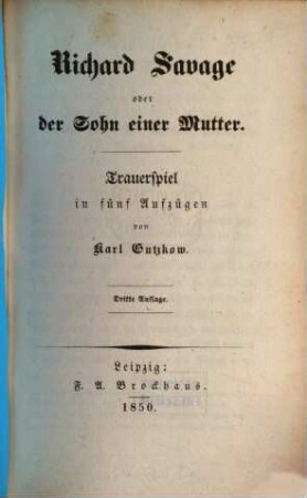 Karl Gutzkow's Dramatische Werke, 1,1