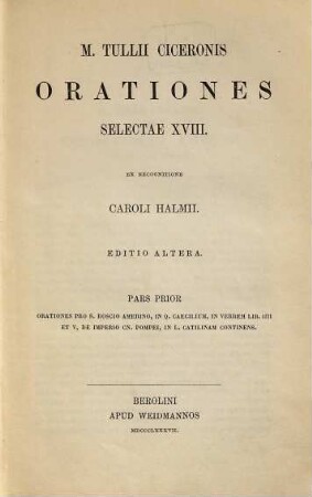 M. Tullii Ciceronis Orationes selectae XVIII. P. 1