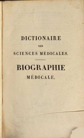 Dictionaire Des Sciences Médicales - Biographie Médicale. 2, Bart - Brow