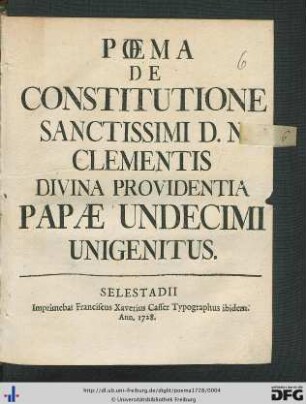 Poema De Constitutione Sanctissimi D. N. Clementis Divina Providentia Papae Undecimi Unigenitus
