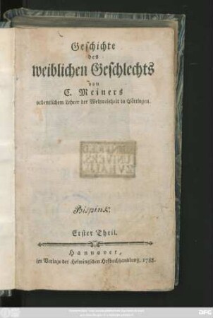 Theil 1: Geschichte des weiblichen Geschlechts