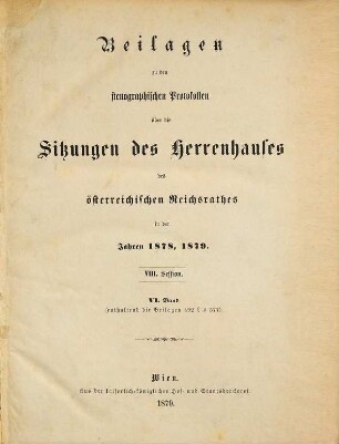 Stenographische Protokolle über die Sitzungen des Herrenhauses des Reichsrates. Beilagen. 8. 1878/79, Bd. 6 = Beilagen 492 - 577
