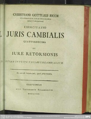 Christiani Gottlieb Riccii ... Exercitatio Iuris Cambialis Quatuordecima De Iure Retorsionis ...