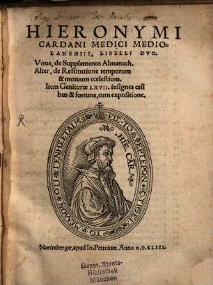 Hieronymi Cardani ... Libelli Dvo. Vnvs, de Supplemento Almanach. Alter, de Restitutione temporum