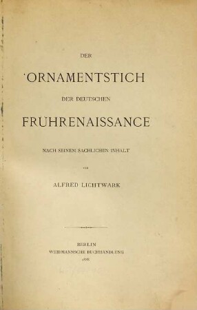 Der Ornamentstich der deutschen Frührenaissance nach seinem sachlichen Inhalt