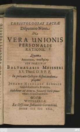 Christologias Sacrae Disputatio Nona De Vera Unionis Personalis Ratione