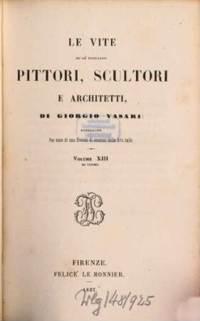 Le vite de più eccellenti pittori, scultori e architetti e, 13