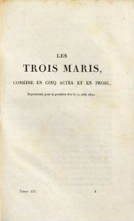 Oeuvres de L. B. Picard, 3. Theatre ; T. 3