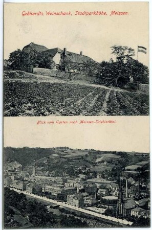 Meißen. Gebhardts Weinschank - Blick ins Triebischtal
