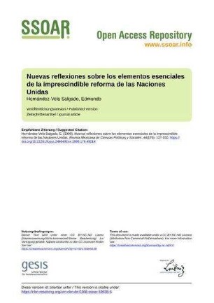 Nuevas reflexiones sobre los elementos esenciales de la imprescindible reforma de las Naciones Unidas