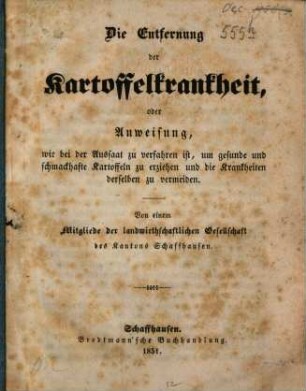 Die Entfernung der Kartoffelkrankheit