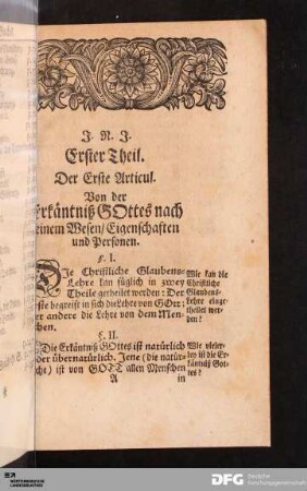 Der Erste Articul. Von der Erkäntniß GOttes nach seinem Wesen/ Eigenschaften und Personen.