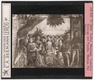 Andrea Mantegna: Ludovico Gonzaga und Familie. Mantua. Palazzo Gonzaga (Reihe AK XIII, Seestern-Nr. 2426)