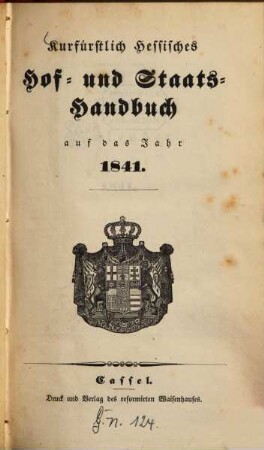 Kurfürstlich Hessisches Hof- und Staatshandbuch. 1841