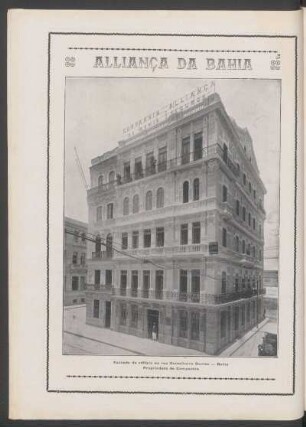 Alliança da Bahia - [Fotografia] : Fachada do edificio na rua Conselheiro Dantas - Bahia. Propriedade da Companhia