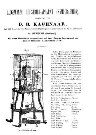 Allgemeiner Registier-Apparat (Kymographion): Verfertigt von D. B. Kagenaar, seit 1860 Mechamiker und Amanuensis am Physiologischen Laboratorium der Reichs-Universität in Utrecht (Holland)