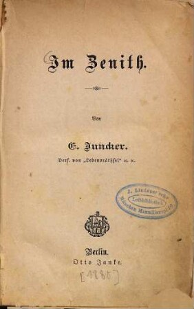 Im Zenith : von E. Juncker