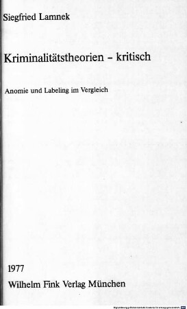 Kriminalitätstheorien - kritisch : Anomie und Labeling im Vergleich