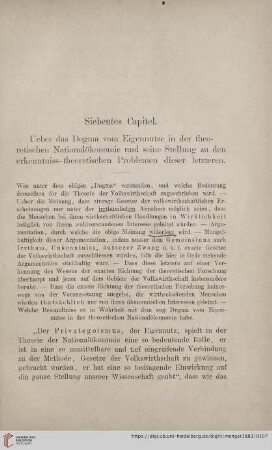 Siebentes Capitel, Ueber das Dogma vom Eigennutze in der theoretischen Nationalökonomie und seine Stellung zu den erkenntnis-theoretischen Problemen dieser letzteren