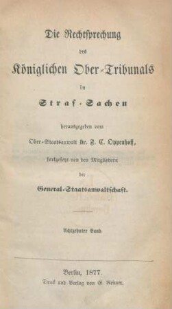 18.1877: Die Rechtsprechung des Königlichen Obertribunals in Strafsachen