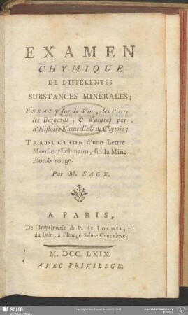 Examen Chymique De Différentes Substances Minérales : Essais sur le Vin, les Pierres, les Bézoards, & d'autres parties d'Histoire Naturelle & de Chymie ; Traduction d'une Lettre de Monsieur Lehmann, sur la Mine de Plomb rouge