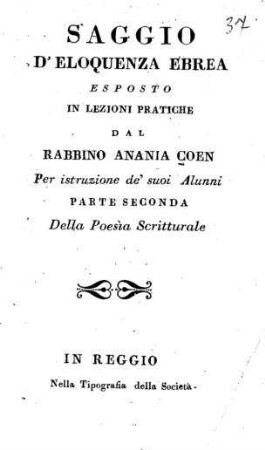 Saggio d'eloquenza ebrea esposto in lezioni pratiche / dal Anania Coen per istruzione de' suoi alunni