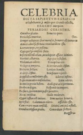 Celebria Dicta Sapientum Graecis ut habebantur, a nescio quo Graeculo collecta, Erasmo interprete.