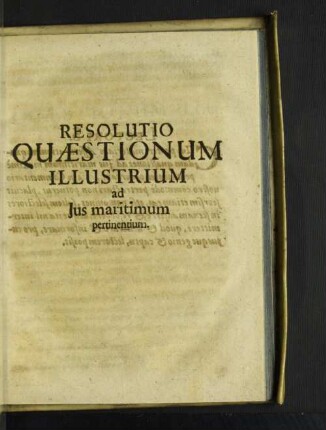 Resolutio Quaestionum Illustrium ad Jus maritimum pertinentium.