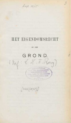 [De particuliere landerijen en het eigendoms-recht op den grond]