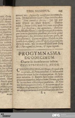 Progymnasma Duodecimum. Chartæ in membranam insutæ.