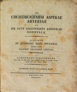 De chondrogenesi asperae arteriae et de situ oesophagi abnormi nonnulla : c. tab. aen. II.