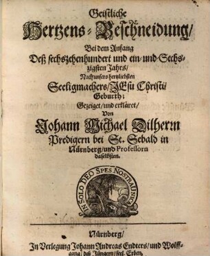 Geistliche Hertzens-Beschneidung : Bey dem Anfang Deß sechzehenhundert und ein-und-Sechszigsten Jahrs ...