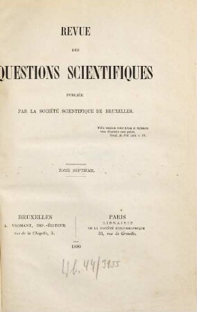 Revue des questions scientifiques. 7 = A. 4. 1880