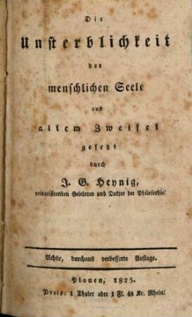 Die Unsterblichkeit der menschlichen Seele aus allen Zweifel gesetzt