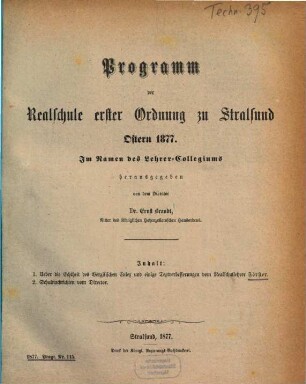 Programm der Realschule Erster Ordnung zu Stralsund : Ostern ..., 1876/77
