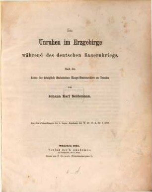 Die Unruhen im Erzgebirge während des deutschen Bauernkriegs : nach den Acten des Königlich Sächsischen Hauptstaats-Archivs zu Dresden