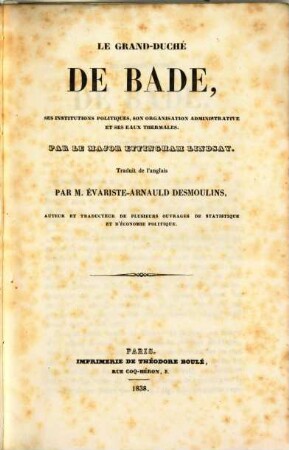 Le grand-duché de Bade, ses institutions, politiques, son organisation administrative et ses eaux thermales