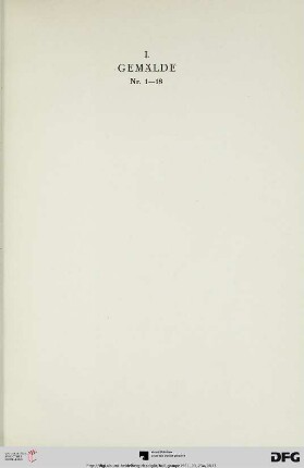 I. Gemälde (Nr. 1-18)