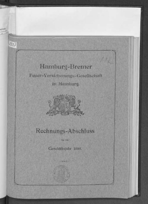 62.1916(1917): Rechnungs-Abschluss für das Geschäftsjahr ... // Hamburg-Bremer Feuer-Versicherungs-Gesellschaft in Hamburg