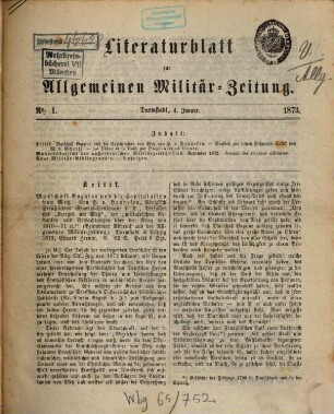 Allgemeine Militär-Zeitung. Literaturblatt zur Allgemeinen Militärzeitung. 1873